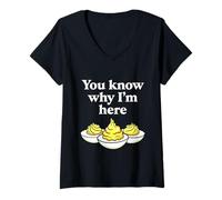 Mujer Sabes por qué Estoy aquí Deviled Egg Humor Funny Camiseta Cuello V