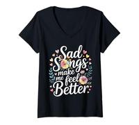 Mujer Sad Songs Make Me Feel Better Music Mood Therapy - Camiseta Cuello V
