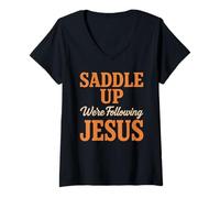 Mujer Saddle Up Estaban siguiendo a Jesús Fe Escritura Cristiana Dios Camiseta Cuello V