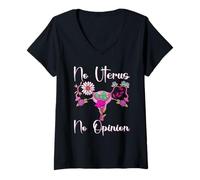 Mujer Salud de la Mujer Sin útero Sin opinión Pro Choice Camiseta Cuello V