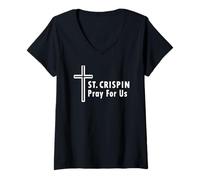 Mujer San Crispín ruega por Nosotros Confirmaciones católicas Camiseta Cuello V