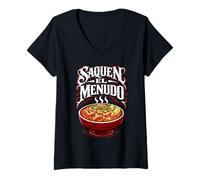Mujer Saquen El Menudo Pozole Comida Mexicana Divertido México Sopa Maiz Camiseta Cuello V