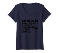 Mujer Sarcasm Cat No Need to Repeat Ignored You First Time Funny Camiseta Cuello V