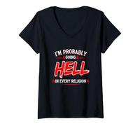 Mujer Sarcástico Dicho Divertido Probablemente va a Todas Las Religiones Camiseta Cuello V