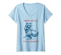 Mujer Sassy Raccoon En Primer Lugar, Soy un Placer Humor Camiseta Cuello V