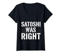 Mujer Satoshi tenía razón Bitcoin Camiseta Cuello V