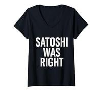 Mujer Satoshi tenía razón Bitcoin Camiseta Cuello V