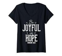 Mujer Sé Alegre en la Esperanza Romanos 12:12 Arte Motivacional Camiseta Cuello V