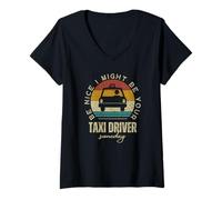 Mujer Sé amable, podría ser tu taxista algún día Funny Taxi Camiseta Cuello V