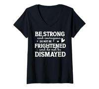 Mujer Sé Fuerte y Valiente Diseño Motivacional Camiseta Cuello V