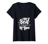 Mujer Sé la Mejor versión de tu declaración Motivacional Positiva Camiseta Cuello V