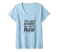 Mujer Seguí mi corazón y me llevó a la nevera Camiseta Cuello V