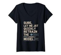 Mujer Seguro, déjame volver a entrenar rápidamente al científico de datos modelo Camiseta Cuello V