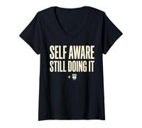 Mujer Self Aware Still Doing It Funny Saying Quote Camiseta Cuello V