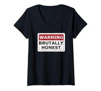 Mujer Señal de Advertencia Brutalmente honesta sin disculpas Señal Divertida Camiseta Cuello V
