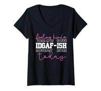 Mujer Sentirse un Poco Idgaf-ish Today Funny I Don't Give a F Women Camiseta Cuello V
