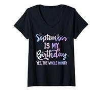 Mujer September Is My Birthday The Whole Month Funny Septiembre Camiseta Cuello V