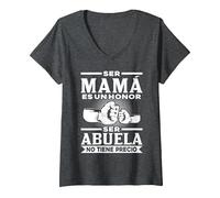 Mujer Ser mamá es un Honor Ser Abuela no Tiene Precio Abuela Camiseta Cuello V, Jaspeado Oscuro, XL