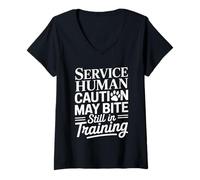 Mujer Service Human Caution May Bite Still In Training |- Camiseta Cuello V