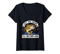 Mujer Set The Funny Hook Tell Story Later Bass Fishing Angler Camiseta Cuello V