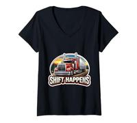 Mujer Shift Happens Funny Truck Driver Trucker Truckie Pun Truck Camiseta Cuello V