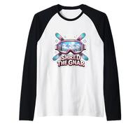 Mujer Shred The Gnar Girl Skiing Lover Ski Instructor Camiseta Manga Raglan