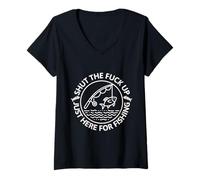 Mujer Shut The Fu Up Just Here for The Fishing Camiseta Cuello V