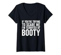 Mujer Si estás intentando Asustarme, me aterroriza Booty Funny Men Camiseta Cuello V
