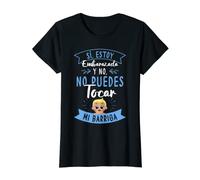 Mujer Si Estoy Embarazada Y No Tocar Mi Barriga Mujer Futura Madre Camiseta