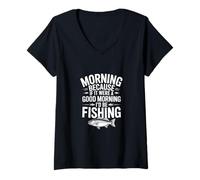 Mujer Si Fuera un Buen día estaría pescando Camiseta Cuello V