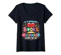 Mujer Si Involucra Libros y Pijamas, Cuenta Conmigo, Lectura de Libros Camiseta Cuello V