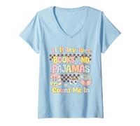 Mujer Si Involucra Libros y Pijamas, Cuenta Conmigo, Lectura de Libros Camiseta Cuello V