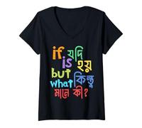 Mujer Si Jodi es hoi Pero kintu lo Que ki Divertido bengalí Palabra Chistes Juego de Palabras Camiseta Cuello V