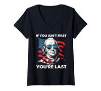 Mujer Si no eres el primero, eres el último 4 de julio Día de la Independencia Camiseta Cuello V