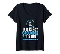 Mujer Si no está Conectado a Tierra, es Hot Journeyman Lineman Grounding Camiseta Cuello V