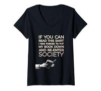 Mujer Si Puedes Leer Esto: «Me Obligaron a Dejar mi Libro» Camiseta Cuello V