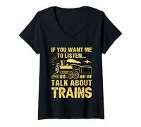 Mujer Si Quieres Que escuche Hablar de Trenes Camiseta Cuello V