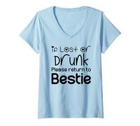 Mujer Si se Pierde o está Borracho, por Favor regrese a su Mejor Amiga Camiseta Cuello V