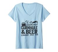 Mujer Si se Trata de Cornhole y Cerveza, cuéntame al lanzar un puf Camiseta Cuello V