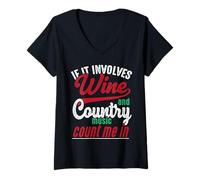 Mujer Si se Trata de Vino, música, Chicas, Divertidas, Country, Mujeres Camiseta Cuello V