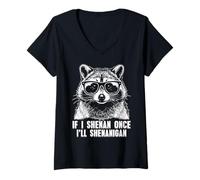 Mujer Si Shenan Una Vez Voy a Shenanigan Mapache Irlanda Irlanda Camiseta Cuello V