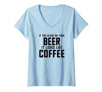 Mujer Si sopla su cerveza parece café Camiseta Cuello V