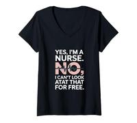 Mujer Sí, Soy una Enfermera No Puedo Mirar eso Gracioso Camiseta Cuello V