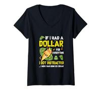 Mujer Si tuviera un dólar por cada vez que me distraía el helado Camiseta Cuello V