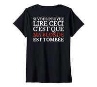 Mujer Si Vous Pouvez Lire Ceci C’EST Que Ma Blonde EST Tombée Camiseta Cuello V