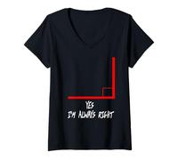 Mujer Siempre Correcto Chiste Ángulo Matemático Camiseta Cuello V