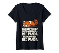 Mujer Siempre sé tú mismo a menos que puedas ser un panda rojo, entonces siempre Camiseta Cuello V