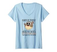 Mujer Siempre sé tú Mismo a Menos Que Puedas ser un pez Globo Camiseta Cuello V