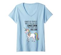 Mujer Siempre sé tú Mismo a Menos Que Puedas ser un Unicornio Camiseta Cuello V