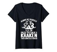 Mujer Siempre sé tú Mismo Salvo si Eres Kraken Camiseta Cuello V